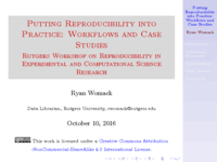Putting Reproducibility into Practice: Workflows and Case Studies
