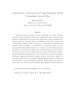 Approximation of polynomial root using a single input and the corresponding derivative values