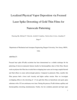 Localized physical vapor deposition via focused laser spike dewetting of gold thin films for nanoscale patterning