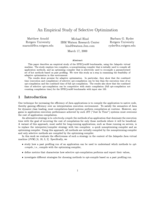 An Empirical Study of Selective Optimization