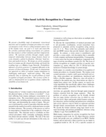 Video based Activity Recognition in a Trauma Center