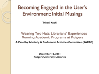 Becoming engaged in the user’s environment: initial musings