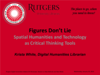Figures Don't Lie: Spatial Humanities and Technology as Critical Thinking Tools