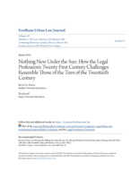 Nothing New Under the Sun: How the Legal Profession's Twenty-First Century Challenges Resemble Those of the Turn of the Twentieth Century