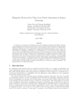 Etiquette Protocol for Ultra Low Power Operation in Sensor Networks