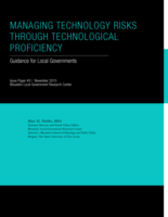 Managing Technology Risks Through Technological Proficiency: Guidance for Local Governments