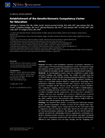 Establishment of the Genetic/Genomic Competency Centerfor Education