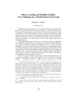 Offense Grading and Multiple Liability: New Challenges for a Model Penal Code Second