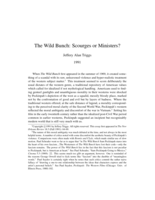The Wild Bunch: Scourges or Ministers?