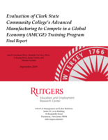 Evaluation of Clark State Community College’s Advanced Manufacturing to Compete in a Global Economy (AMCGE) training program: final report