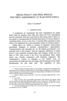 Media policy and free speech: the First Amendment at war with itself