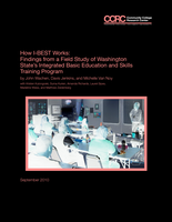 How I-BEST works: findings from a field study of Washington State's Integrated Basic Education and Skills Training program
