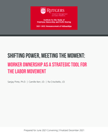 Shifting power, meeting the moment: worker ownership as a strategic tool for the Labor movement