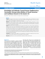 Knowledge and attitudes toward human papillomavirus vaccination among Latina mothers of South American and Caribbean Descent in the Eastern US