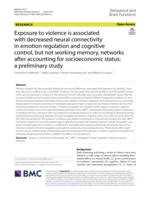 Exposure to violence is associated with decreased neural connectivity in emotion regulation and cognitive control, but not working memory, networks after accounting for socioeconomic status: a preliminary study