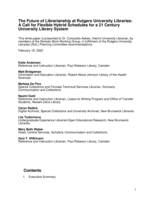 The Future of Librarianship at Rutgers University Libraries: A Call for Flexible Hybrid Schedules for a 21st Century University Library System