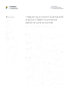 OPEN ACCESS EDITED BY Integrating symptom science and precision health to enhance palliative care outcomes